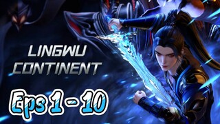 Lingwu Continent eps 1 - 10 DONGCHIN