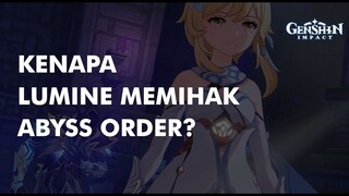 KENAPA LUMINE MEMIHAK ABYSS ORDER? | CUY ADA YANG NANYA NIH