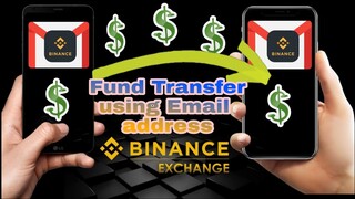 Email to Email Binance Fund Transfer | How to Transfer Binance Fund using Email Address?