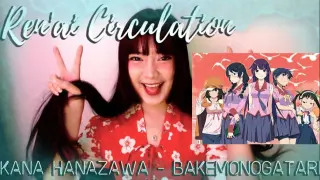 WOW! KUHANG KUHA! | BAKEMONOGATARI | REN'AI CIRCULATION - Kana Hanazawa | Cover by Sachi Gomez