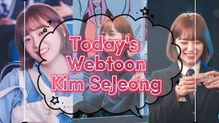 Today's Webtoon, Most Anticipating Korean Drama 2022 July 29 premiere (Kim Se Jeong)