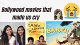 Bollywood movies that made us cry