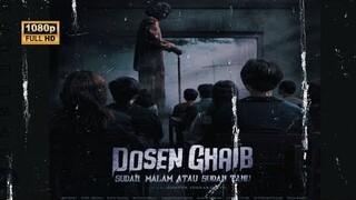 DOSEN GAIB SUDAH MALAM ATAU SUDAH TAHU - Alur film horor disen gaib