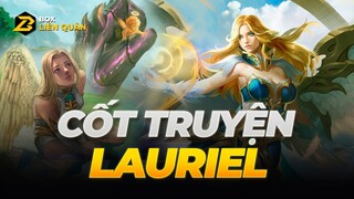 Cốt truyện tướng: LAURIEL - ĐẠI THIÊN SỨ  | Box Liên Quân