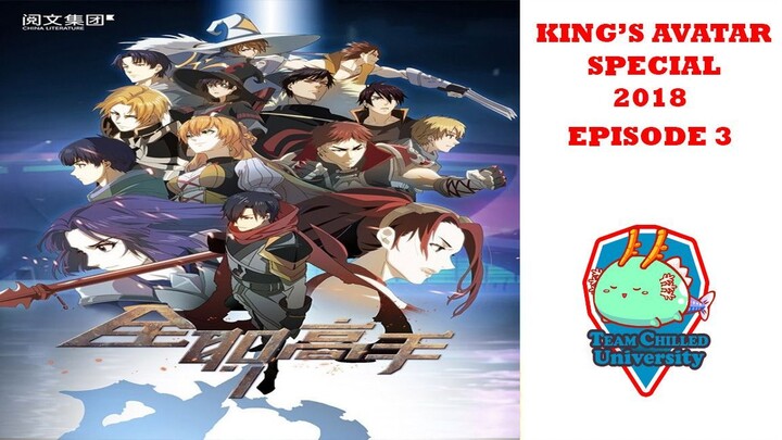The King's Avatar Season Special 2018 EPISODE 3