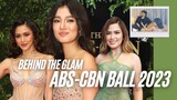 Behind The Glam: ABS-CBN Ball 2023 Preps with Team Belle Mariano, Alexa Ilacad & Kim Chiu