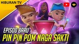Upin & Ipin  Pin Pin Pom Naga Sakti  Upin Ipin Full Episode Terbaru 2022