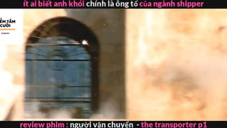 Người vận chuyển (p2) #rvphimhanhdong