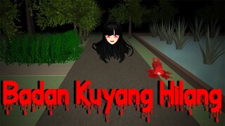 Badan Kuyang Hilang | HORROR MOVIE SAKURA SCHOOL SIMULATOR