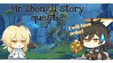 Mr.Zhongli's story quest 2 but I am suffering