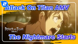 [Attack On Titan AMV] The Nightmare Starts_C2