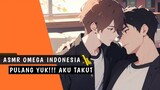 ASMR Omega Indonesia | Pulang Yuk!!! Aku Takut | Roleplay Boyslove