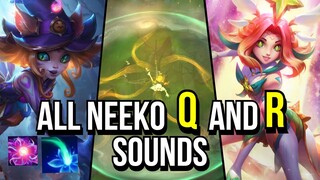 All Neeo Q and R Sounds | League of Legends