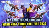 Free Fire | Xếp Hạng TOP 10 Skin SCAR Mạnh Nhất Trong Garena Free Fire OB32 | Rikaki Gaming