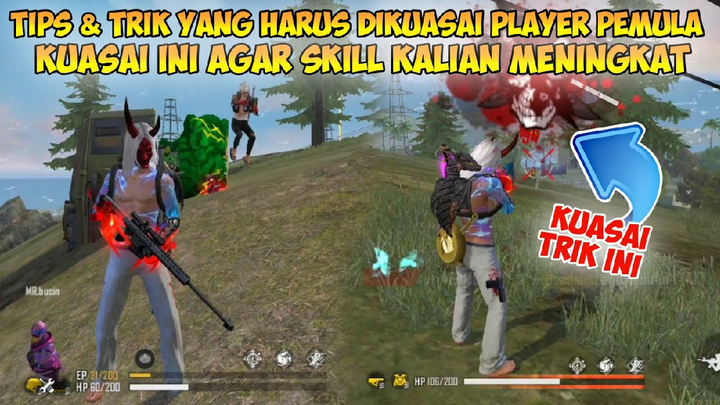 TIPS & TRIK PEMULA YANG HARUS DIKUASAI AGAR MENJADI PRO | Kuasai Ini Agar Menjadi Pro Player FF