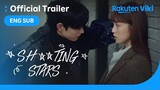 Sh**ting Stars - OFFICIAL TRAILER 7 | Korean Drama | Lee Sung Kyung, Kim Young Dae