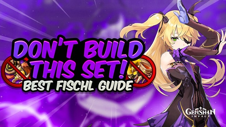 BEST FISCHL BUILD! Updated Support (Sub-DPS) Guide - All Artifacts, Weapons & Teams | Genshin Impact