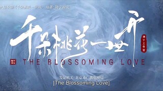 The Blossoming Love Ep 20 Eng Sub