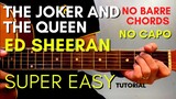 ED SHEERAN - THE JOKER AND THE QUEEN CHORDS (EASY GUITAR TUTORIAL) for BEGINNERS