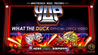 F.HERO Ft. SIRPOPPA (Prod. By STAYGOLD) - ยับ (YUP) [Official Lyrics Video]