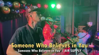 Someone Who Believes in You | AIR SUPPLY | Sweetnotes Live