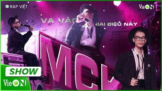 Cực đã tai với skill raplove siêu cuốn của RPT MCK cùng "Va Vào Giai Điệu Này"  | Rap Việt