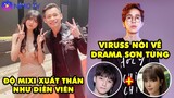 Stream Biz #42: Độ Mixi xuất thần tại NimoTV Gala – ViruSs nói về Drama Sơn Tùng và Thiều Bảo Trâm