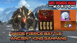 GUIDE FIERCE BATTLE ANCIENT KING(1000 WORLD SILVER) | ONE PUNCH MAN WORLD