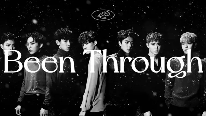Exo been through. Exo been through