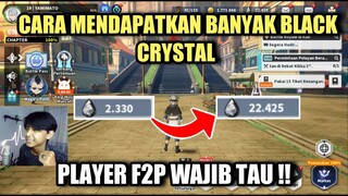 Cara Mendapatkan Banyak Black Crystal Untuk F2P !! - Black Clover Mobile