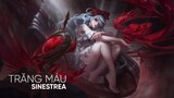 Trăng máu (Blood Moon) - Nhạc nền Sinestrea