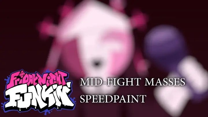 Friday Night Funkin Mod (Mid-Fight Masses) Speedpaint