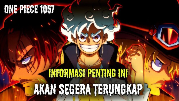 REVIEW OP 1057 !! AKAN BANYAK KEJADIAN BESAR SETELAH WANO | NASIB SABO AKAN TERUNGKAP ( ONE PIECE)