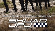 Skuad Jpj (Ep4)