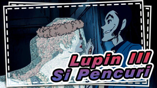 Lupin III
Si Pencuri