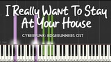 I Really Want to Stay at Your House (Cyberpunk: Edgerunners) synthesia piano tutorial + sheet music
