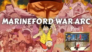 Summit War Marineford Arc (Part 1) | One Piece Pirate Warriors 4