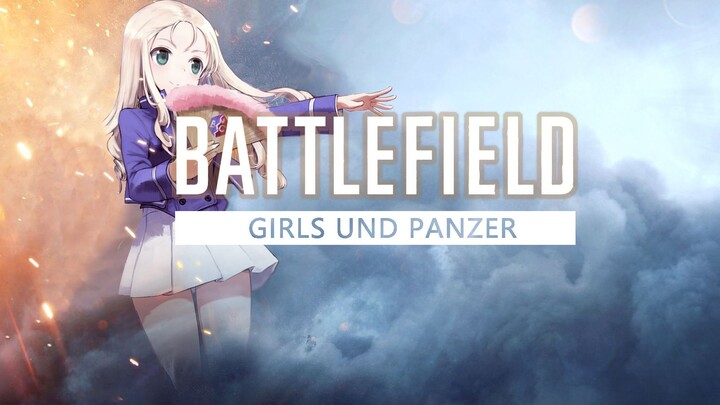 Open the Girls & Panzer Final Chapter the way Battlefield 1 France does
