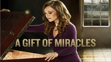 A Gift of Miracles (2015) | Drama | Western Movie