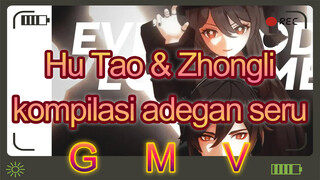 Hu Tao & Zhongli, kompilasi adegan seru, GMV