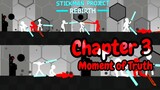 Stickman project Rebirth | Chapter 3 | Moment of Truth