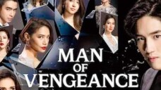 🇹🇭MAN OF VENGEANCE EP7