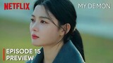 My Demon Episode 15 Preview | Do Hee | Gu Won (ENG SUB)