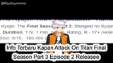 Release date Attack On Titan Final Season Part 3 Episode 2 kapan?