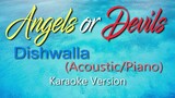 ANGELS or DEVILS - Dishwalla Acoustic/Piano (Karaoke/Instrumental)