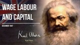 Karl Marx — Wage Labour and Capital (12.47)