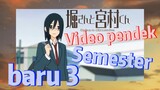[Hori san to Miyamura kun] Video pendek | Semester baru 3