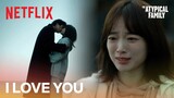 I can't go back to before I knew you | The Atypical Family Ep 10 | Netflix [ENG SUB]