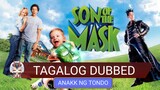 SON OF THE MASK HD 2005 (TAGALOG DUBBED )