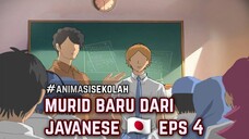 Murid Baru dari "Negara" Javanese🇯🇵? Eps 4 - Animasi Sekolah #animasiindonesia #kartunsekolah